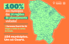 Caravana Ceará Um Só alcança a marca de 100% dos municípios visitados presencialmente