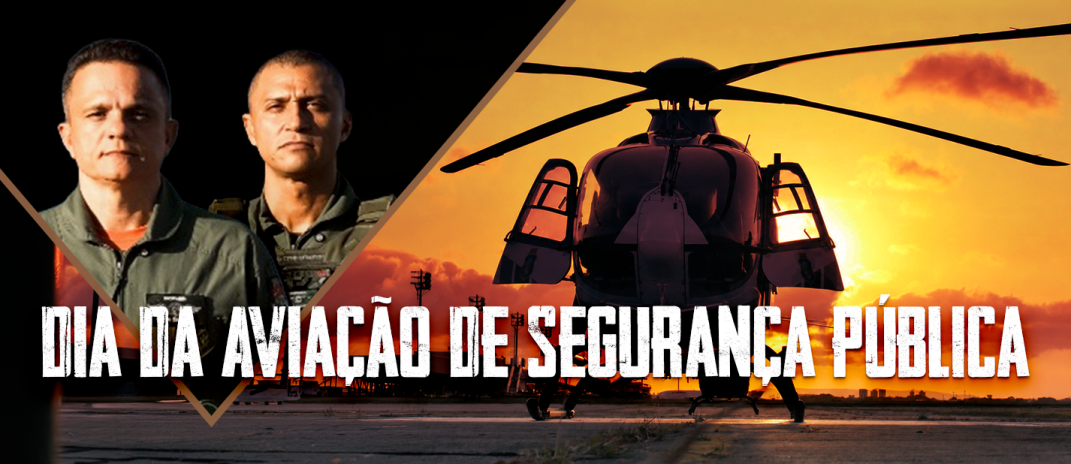 Dia da Aviação de Segurança Pública: pelo céu do Ceará, profissionais atuam em diversas missões visando a proteção da população