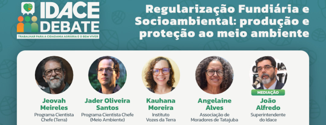 Idace Debate de junho destaca proteção ao meio ambiente