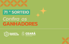 Sua Nota Tem Valor: Sefaz-CE anuncia ganhadores do 71° sorteio