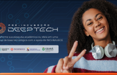 IncubaUece abre inscrições para Programa de Pré‑Incubação Deep Tech 2026