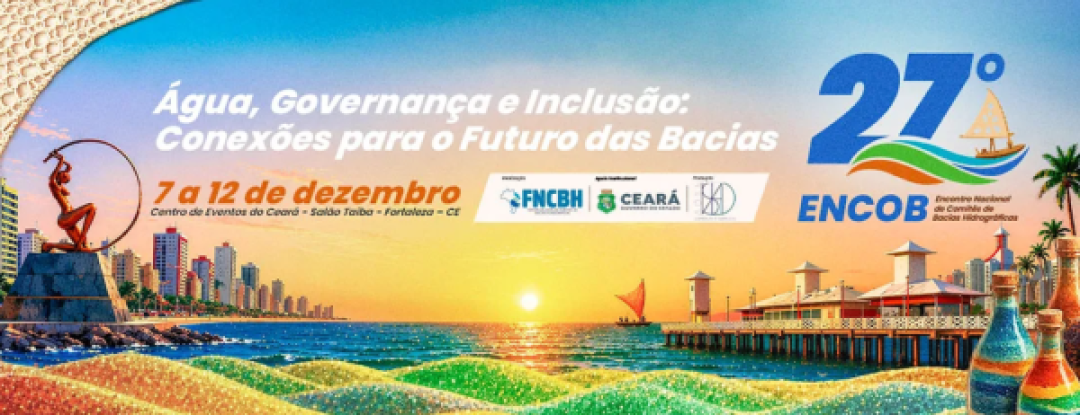 Fortaleza recebe lançamento oficial do 27º Encontro Nacional de CBH