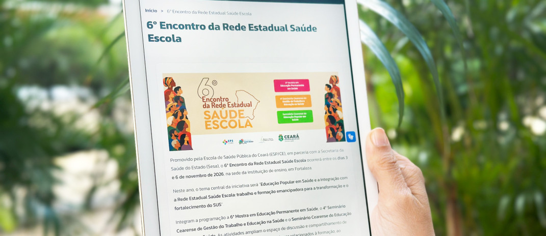 ESP/CE recebe inscrições para o 6º Encontro da Rede Estadual Saúde Escola; trabalhos podem ser submetidos até 15 de outubro