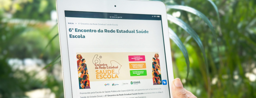 ESP/CE recebe inscrições para o 6º Encontro da Rede Estadual Saúde Escola; trabalhos podem ser submetidos até 15 de outubro